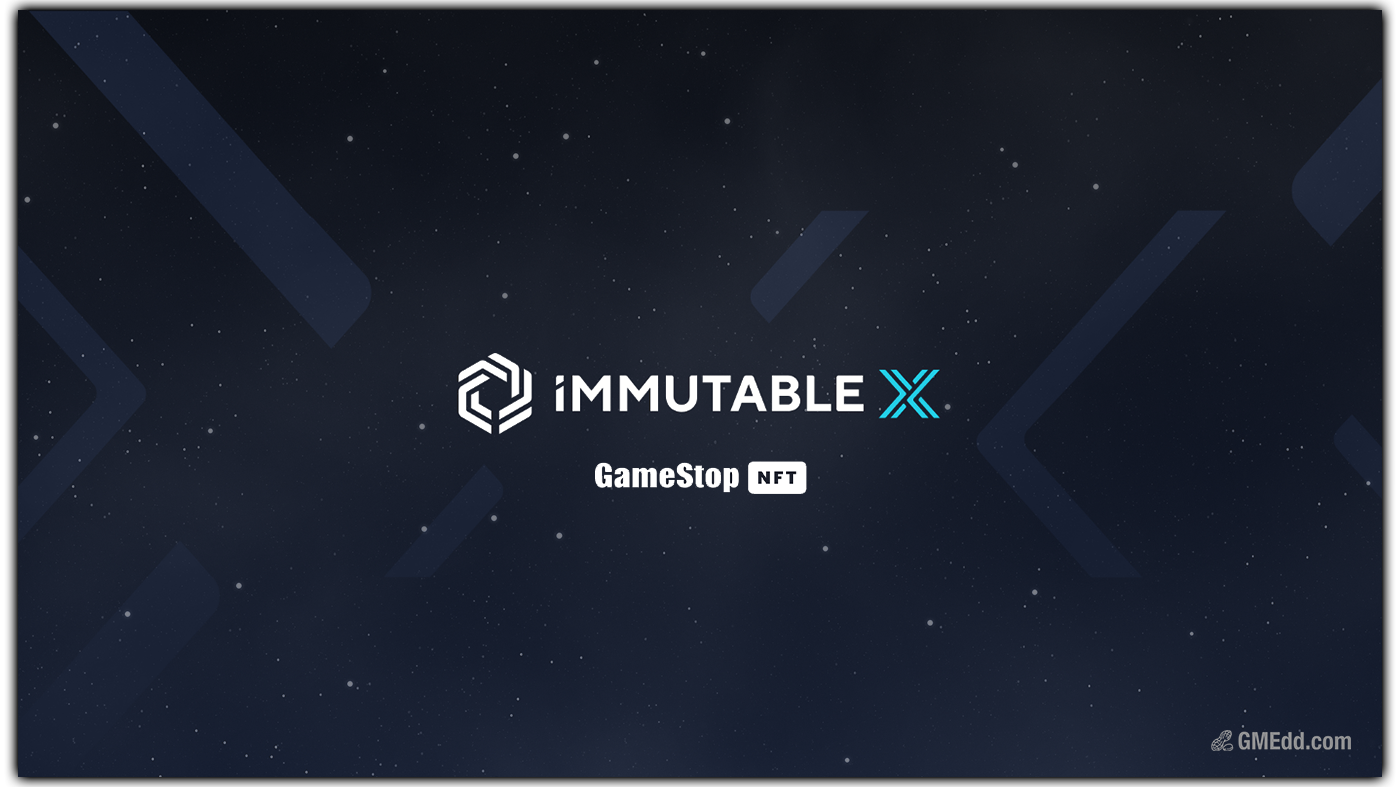 Gamestop NFT Marketplace Is Now Live on Immutable X, Market